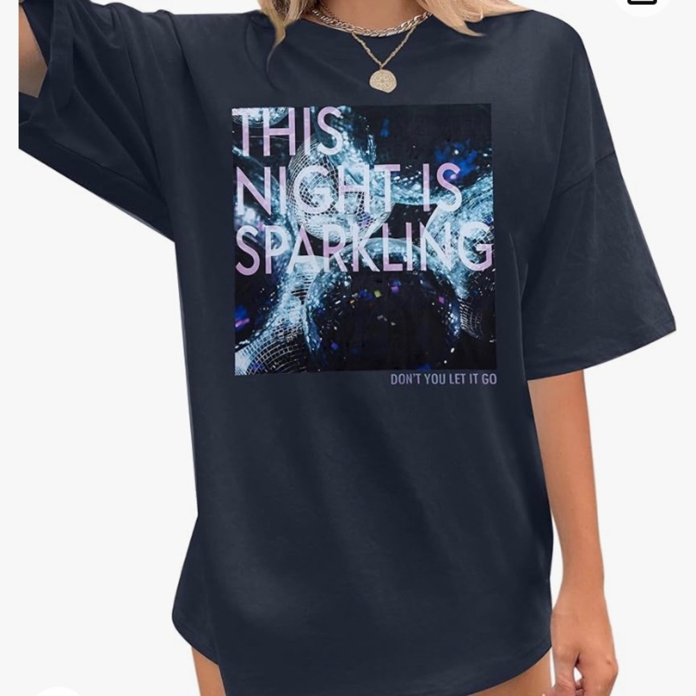This night is sparkling shirt